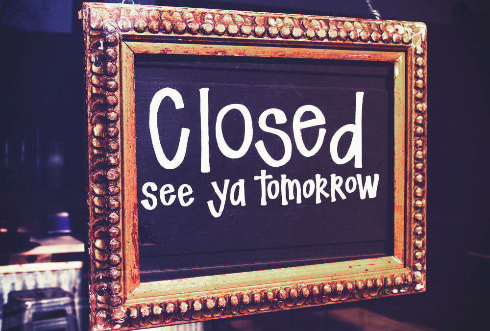 Chalkboard saying closed see you tomorrow